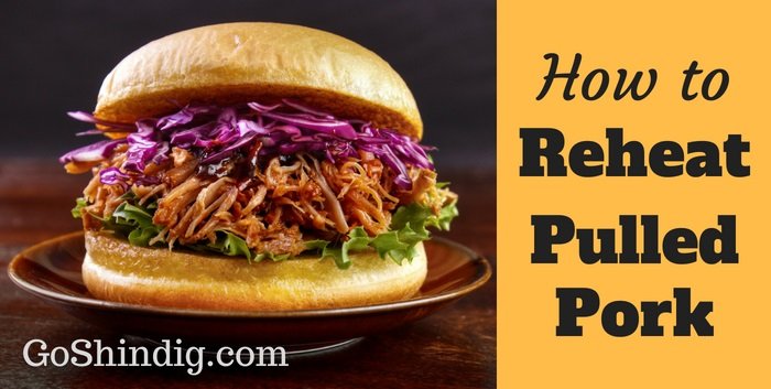 How to Reheat Pulled Pork