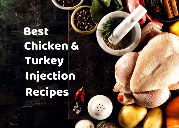 Best Chicken and Turkey Injection Recipes