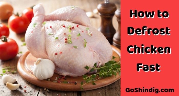 How to defrost chciken fast