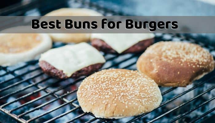 Best Buns for Burgers